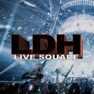 Get LDH LIVE SQUARE for iOS, iPhone, iPad Aso Report