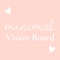 Bring Your Dreams to Life with Minimal Vision Board