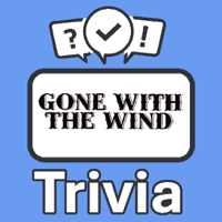 Gone with the Wind Trivia