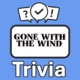 Gone with the Wind Trivia