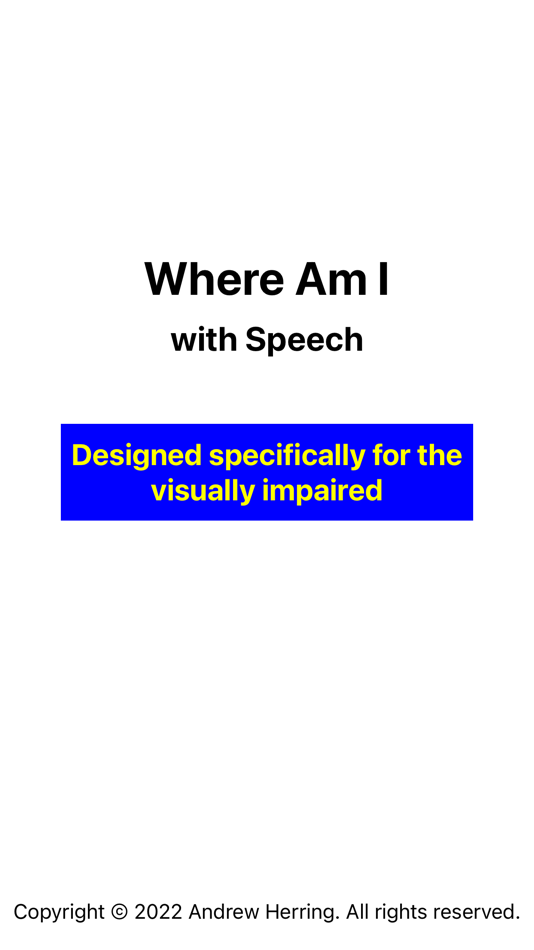 #1. Where Am I - with Speech (iOS) By: Andrew Herring