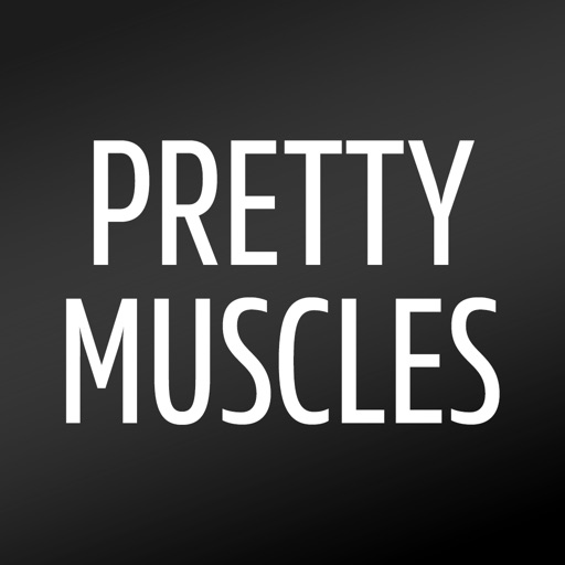 PRETTY MUSCLES by Erin Oprea iOS App