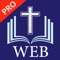 Read World English Bible Pro (WEB) with Audio, Many Reading Plans, Bible Quizzes, Bible Dictionary, Bible Quotes and much more