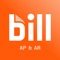 The BILL AP & AR app simplifies business payments and receivables for companies of all sizes