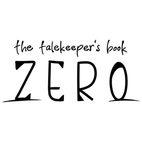 The Talekeeper's Book: Zero