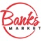 The Banks Market app enhances your grocery shopping experience