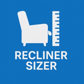 Recliner Sizer & Guide