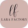Lara factory