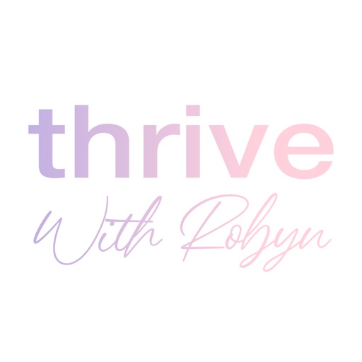 Thrive with Robyn
