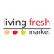 "Order same-day groceries from Living Fresh Market and get the same prices available in-store, including all sales, special offers we also offer a loyalty card