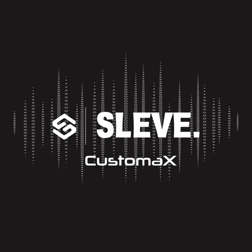 Sleve Customax