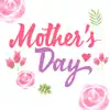 Happy Mother’s Day * App Positive Reviews