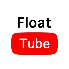 Float Tube：PiP for Video&Music