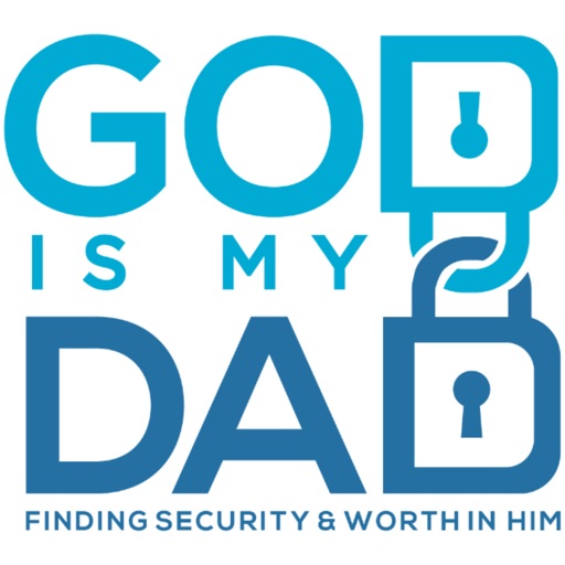 God is my Dad