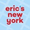 Let Eric be your personal travel guide to New York