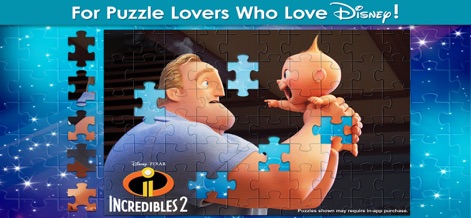Disney Jigsaw Puzzles! - この画面には、「インクレディブル・ファミリー2」のMr.インクレディブルがジャック・ジャックを抱えるパズルが写されており、Disney PIXARのロゴと未完成のピースが、作品への没入感を誘う体験を示唆しています。