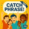 Get PhraseCatch Pro - Catch Phrase for iOS, iPhone, iPad Aso Report