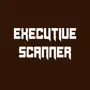 Executive Scanner