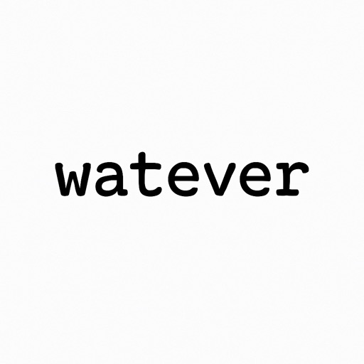 watever