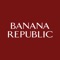 The Banana Republic app is your personal guide to a curated world of style