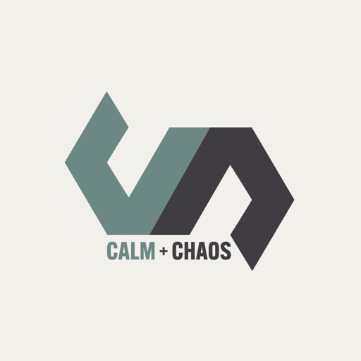Calm + Chaos
