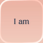 I am - Daily Affirmations