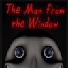 The Man From The Window Creepy