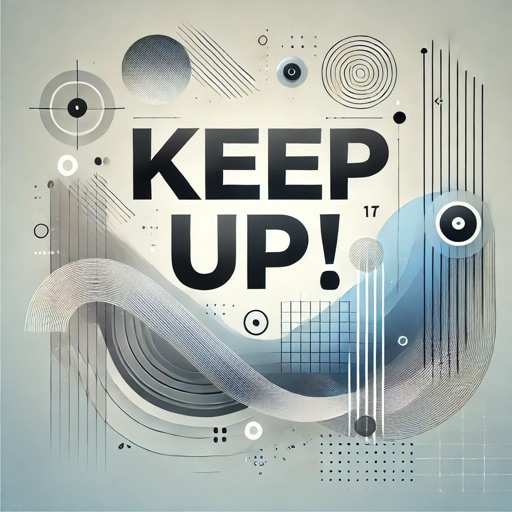 Keep Up - Scientific Study Hub