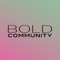 Join the BOLD Community & shape the economy of tomorrow