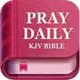 Pray Daily - KJV Bible & Verse