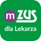 Aplikacja mobilna mZUS dla Lekarza umożliwia lekarzom i asystentom medycznym obsługę elektronicznych zaświadczeń lekarskich (e-ZLA)