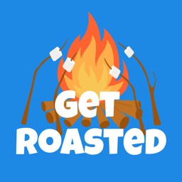 Get Roasted - With Friends