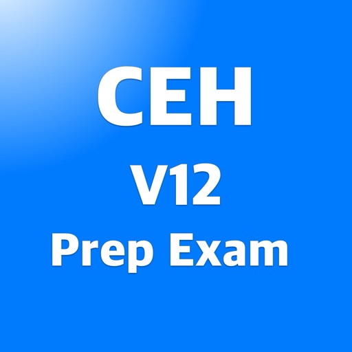 CEH 12: Prep Exam 2024