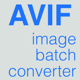 AVIF images batch converter