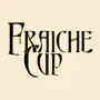 Fraiche Cup