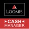 With Cash Manager you can pre-register your Loomis deposits and also view history of your previous deposits