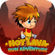 Hot Lava Run Adventure