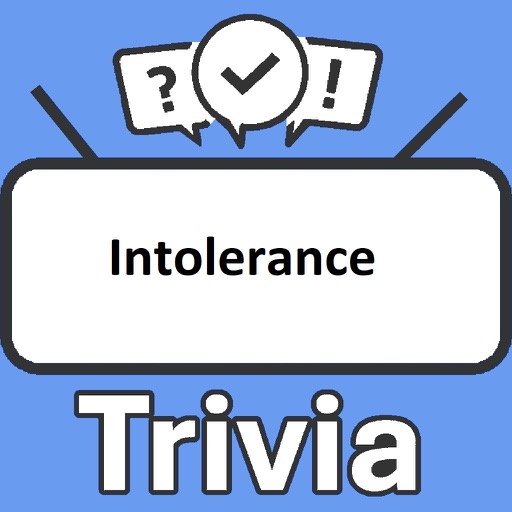 Intolerance Trivia