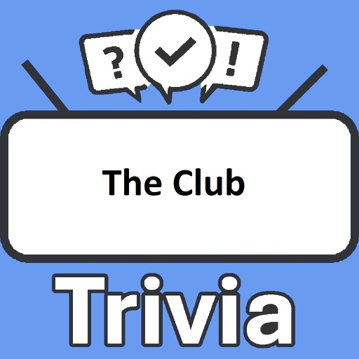 The Club Trivia