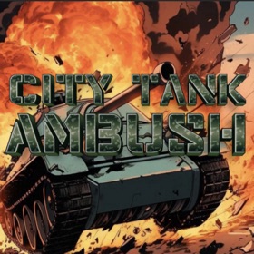 City Tank Ambush
