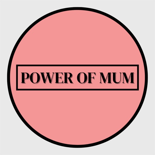 Power of Mum