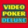 Video Poker Deluxe