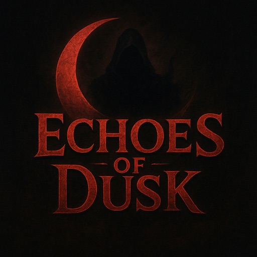 Echoes of Dusk