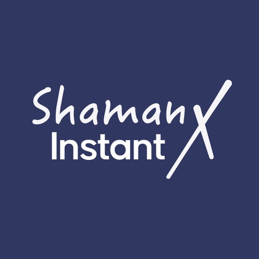 ShamanX Instant