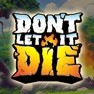Get Don't Let It Die for iOS, iPhone, iPad Aso Report