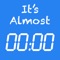 It's Almost Time