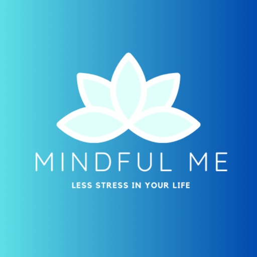 Mindful Me: Less Stress