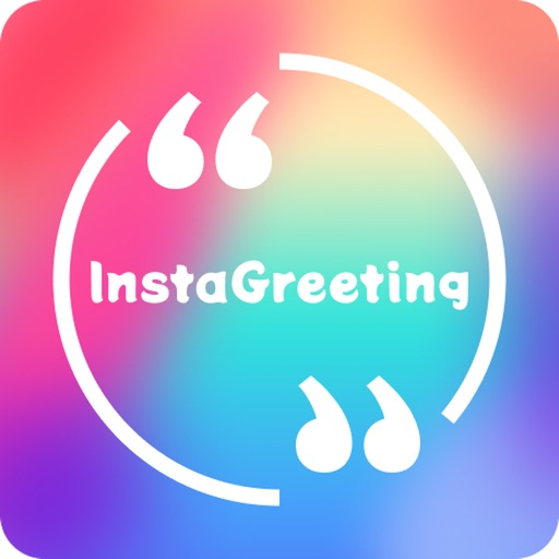 InstaGreeting: Stay Positivity