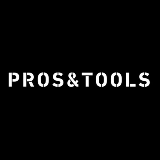 Pros & Tools