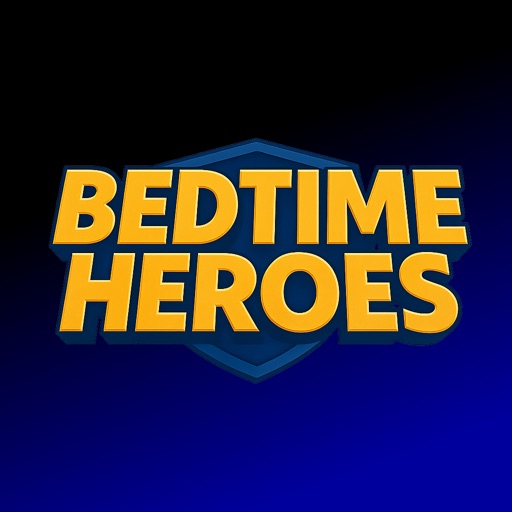 Bedtime Heroes